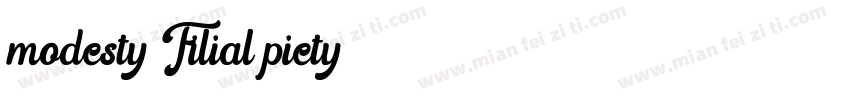 modesty Filial piety字体转换